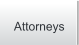 Attorneys